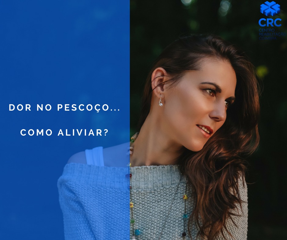 dor no pescoço fisioterapia coimbra dor no pescoço fisioterapia coimbra
